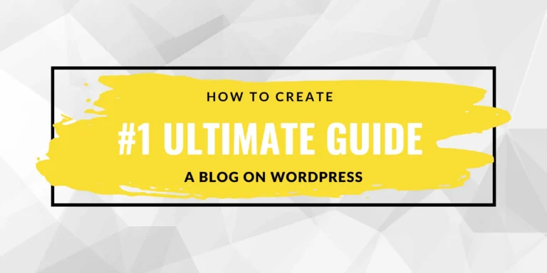 HOW TO CREATE A BLOG ON WORDPRESS